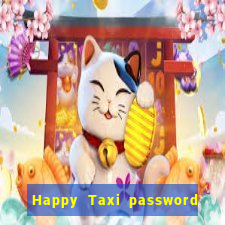 Happy Taxi password road 96 road 96 happy taxi security